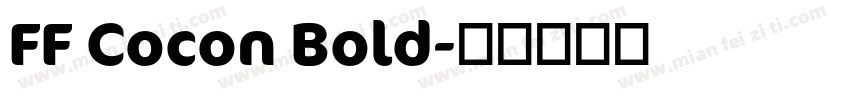 FF Cocon Bold字体转换